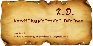 Kerékgyártó Dénes névjegykártya